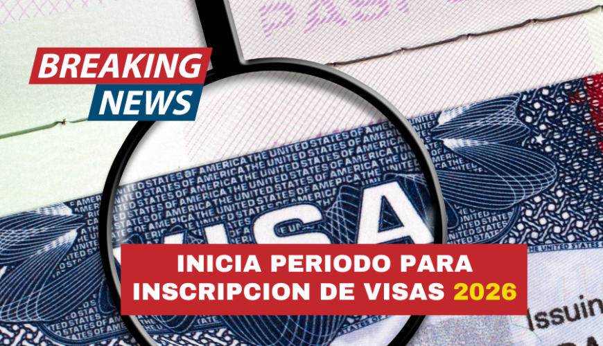 Inicia el Período de Inscripción para la Lotería de Visas 2026